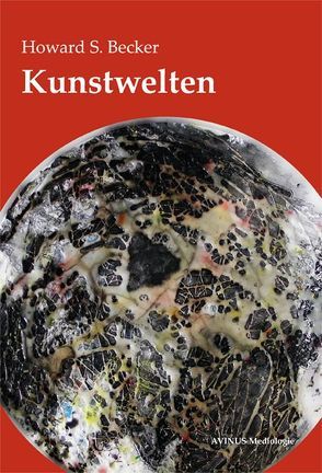 Kunstwelten von Becker,  Howard S., Klein,  Thomas