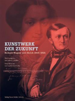 Kunstwerk der Zukunft von Hanke,  Eva M, Lütteken,  Laurenz