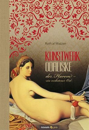 Kunstwerk Odaliske von al Wazzan,  Ruth