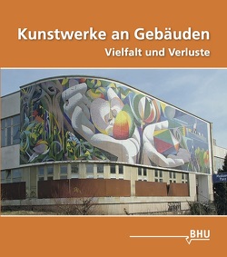 Kunstwerke an Gebäuden von Bund Heimat und Umwelt in Deutschland