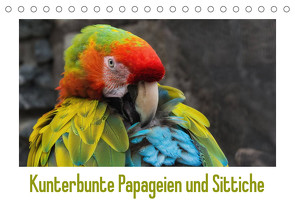 Kunterbunte Papageien und Sittiche (Tischkalender 2023 DIN A5 quer) von Beuck,  Angelika