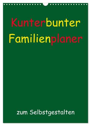 Kunterbunter Familienplaner (Wandkalender 2024 DIN A3 hoch), CALVENDO Monatskalender von Herppich,  Susanne