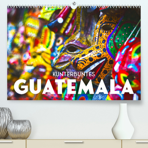 Kunterbuntes Guatemala (Premium, hochwertiger DIN A2 Wandkalender 2023, Kunstdruck in Hochglanz) von SF