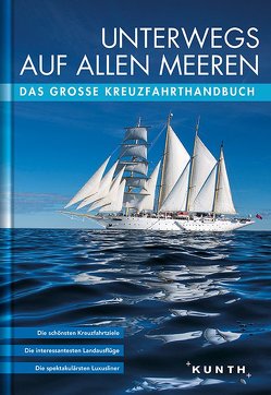 Unterwegs auf allen Meeren von KUNTH Verlag