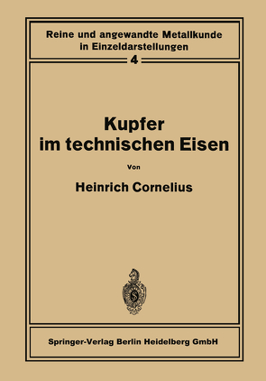 Kupfer im technischen Eisen von Cornelius,  Heinrich, Köster,  W.