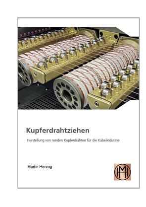 Kupferdrahtziehen von Herzog,  Martin