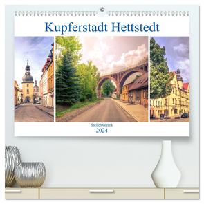 Kupferstadt Hettstedt (hochwertiger Premium Wandkalender 2024 DIN A2 quer), Kunstdruck in Hochglanz