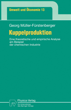 Kuppelproduktion von Müller-Fürstenberger,  Georg