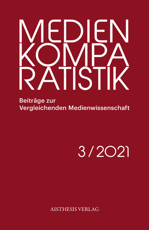 Kuratieren als medienkomparatistische Methode von Biet,  Marion, Braidt,  Andrea B., Gotto,  Lisa, Haberer,  Lilian, Hohmann,  Philipp, Kandioler,  Nicole, Linseisen,  Elisa, Müller,  Jan-Hendrik, Polze,  Anna, Sander,  Sarah, Simonis,  Annette, Zingl,  Stefanie