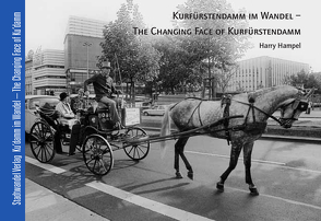 Kurfürstendamm im Wandel – The Changing Face of Kurfürstendamm von Hampel,  Harry