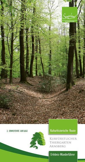 Kurfürstlicher Thiergarten Arnsberg Erlebnis-Wanderführer von Kettrup,  Antonius