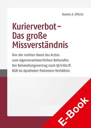 Kurierverbot – Das große Missverständnis von Effertz,  Dennis A.