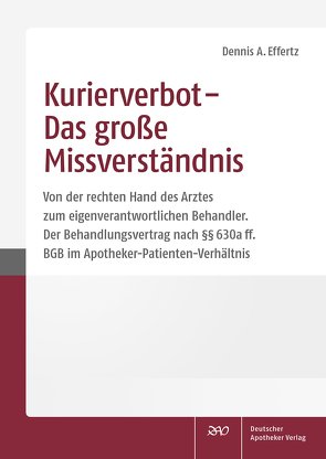 Kurierverbot – Das große Missverständnis von Effertz,  Dennis A.