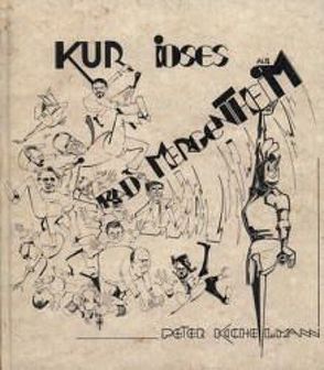 Kurioses aus Bad Mergentheim von Kichelmann,  Peter