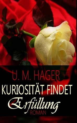 Kuriosität findet – Erfüllung von Hager,  U. M.