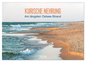 Kurische Nehrung: am längsten Ostsee-Strand (Wandkalender 2024 DIN A2 quer), CALVENDO Monatskalender von Vieser,  Susanne