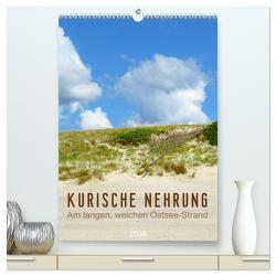 Kurische Nehrung – Am langen, weichen Ostsee-Strand (hochwertiger Premium Wandkalender 2024 DIN A2 hoch), Kunstdruck in Hochglanz von Vieser,  Susanne