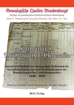 Kurmärkische Mühlensachen-Generalia von Glander,  Johannes, Göse,  Frank, Neitmann,  Klaus, Treutler,  Gerd Christian Th.