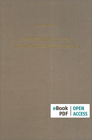 Kurmärkischer Adel und Preussische Reformen von Vetter,  Klaus
