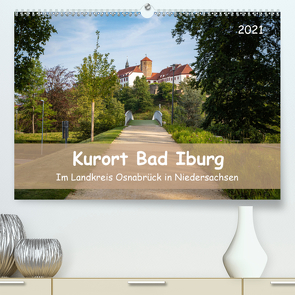 Kurort Bad Iburg (Premium, hochwertiger DIN A2 Wandkalender 2021, Kunstdruck in Hochglanz) von Rasche,  Marlen