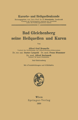 Kurorte- und Heilquellenkunde von Bartussek,  Alfred, Blumauer,  Franz, Brusselle,  Alfred, Leopold,  Gustav, Scheminzky,  Ferdinand