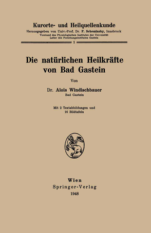 Kurorte- und Heilquellenkunde von Scheminzky,  Ferdinand, Windischbauer,  Alois