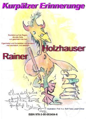 Kurpälzer Erinnerunge von Holzhauser,  Rainer