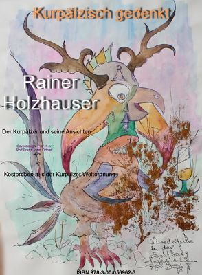 Kurpälzisch gedenkt von Holzhauser,  Rainer