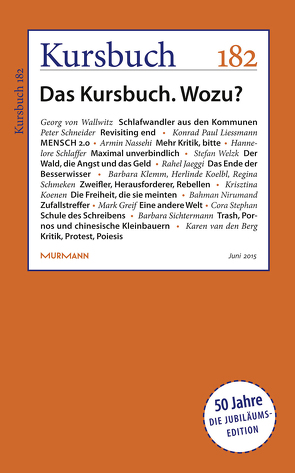 Kursbuch 182 von Felixbeger,  Peter, Nassehi,  Armin