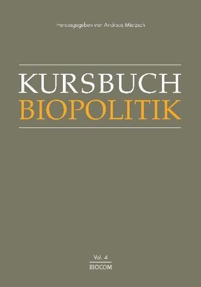 Kursbuch Biopolitik von Mietzsch,  Andreas