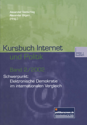 Kursbuch Internet und Politik von Bilgeri,  Alexander, Siedschlag,  Alexander