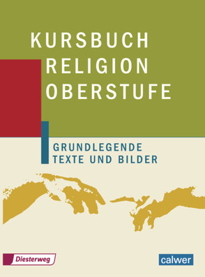 Kursbuch Religion Oberstufe von Reinert,  Andreas, Rupp,  Hartmut