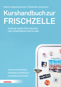 Kurshandbuch zur Frischzelle von Sellmann,  Matthias, Speckenheuer,  Kathrin