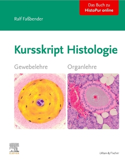 Kursskript Histologie von Faßbender,  Ralf