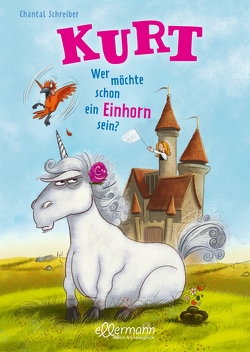 Kurt 1. Wer möchte schon ein Einhorn sein? von Pricken,  Stephan, Schreiber,  Chantal