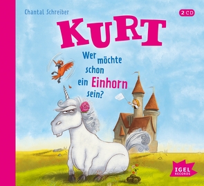 Kurt, Einhorn wider Willen 1. Wer möchte schon ein Einhorn sein? von Kiwit,  Ralf, Mika,  Rudi, Pricken,  Stephan, Schmöle,  Arndt, Schreiber,  Chantal