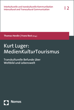 Kurt Luger: MedienKulturTourismus von Herdin,  Thomas, Rest,  Franz