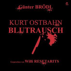 Kurt Ostbahn von Brödl,  Günter, Resetarits,  Willi