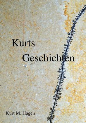 Kurts Geschichten von Hagen,  Kurt M.