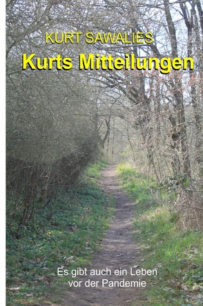 Kurts Mitteilungen von Sawalies,  Kurt