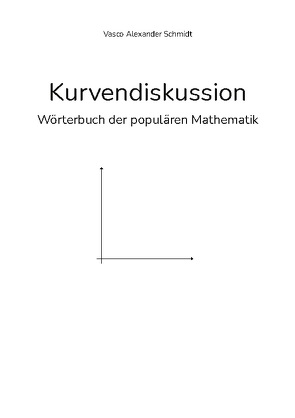 Kurvendiskussion von Schmidt,  Vasco Alexander