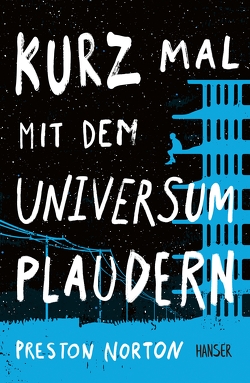 Kurz mal mit dem Universum plaudern von Knuffinke,  Sandra, Komina,  Jessika, Norton,  Preston