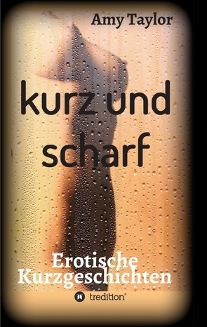 kurz und scharf von Taylor,  Amy