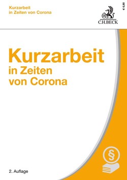 Kurzarbeit in Zeiten von Corona von Schmidt,  Bettina