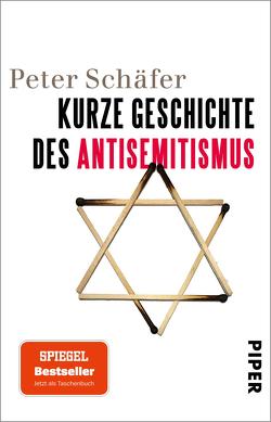 Kurze Geschichte des Antisemitismus von Schaefer,  Peter