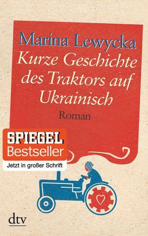 Kurze Geschichte des Traktors auf Ukrainisch von Hartenstein,  Elfi, Lewycka,  Marina