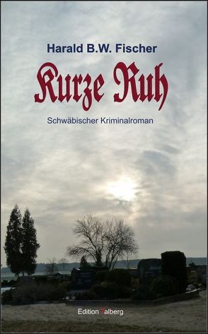 Kurze Ruh von Fischer,  Harald B.W.