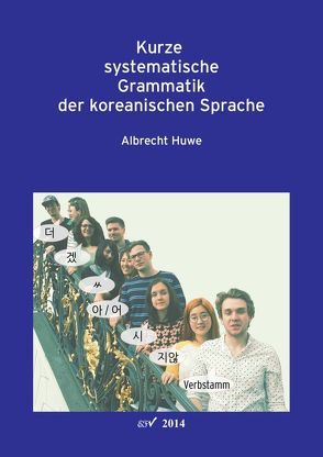 Kurze systematische Grammatik der koreanischen Sprache von Huwe,  Albrecht