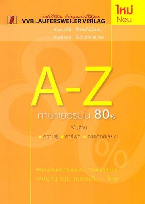 Kurze Übersicht der deutschen Grammatik mit kleinem Wörterbuch Deutsch – Thai mit Lautschrift für Thailänder von Schottenloher,  Andreas