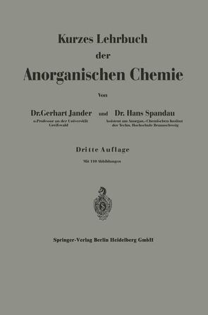 Kurzes Lehrbuch der Anorganischen Chemie von Jander,  Gerhart, Spandau,  Hans